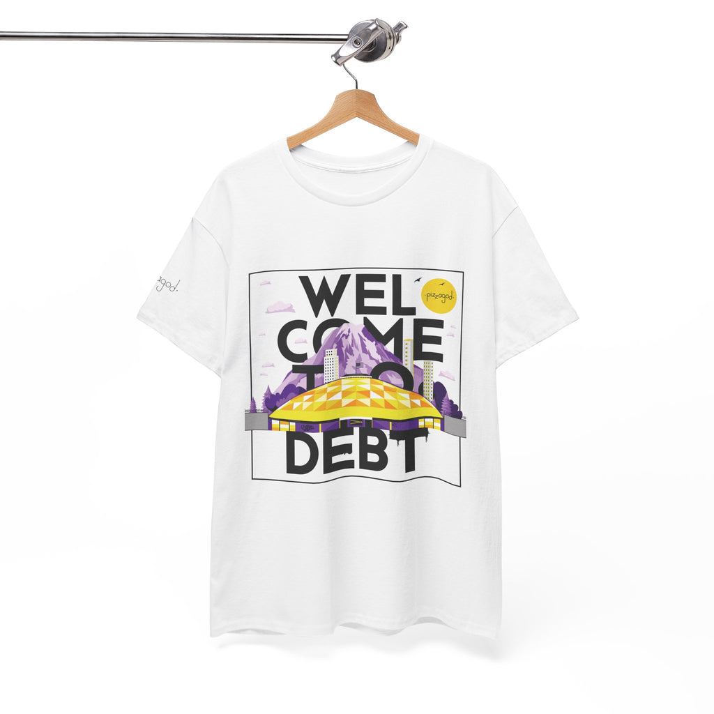 Welcome to Debt T-Shirt